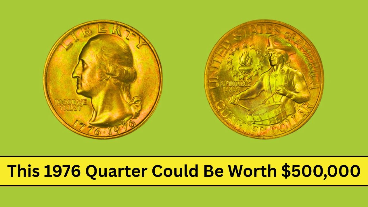 This 1976 Quarter Could Be Worth $500,000