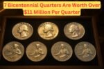7 Bicentennial Quarters Are Worth Over $11 Million Per Quarter