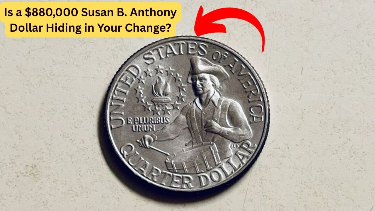 Is a $880,000 Susan B. Anthony Dollar Hiding in Your Change?